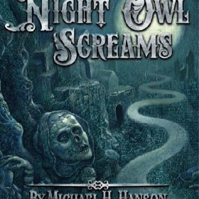 WHEN THE NIGHT OWL SCREAMS makes Stoker Awards Prelim Ballot