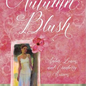 AUTUMN BLUSH: Amber Leaves and Cranberry Kisses now on Audible