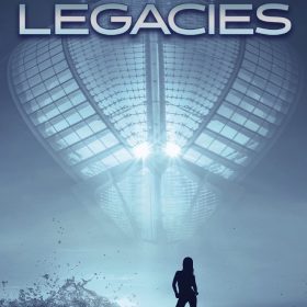 LEGACIES by Edward F. McKeown.  Coming Soon!