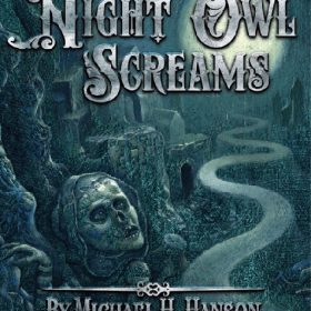 When The Night Owl Screams: Strange Signs and Rhymes